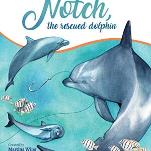 Notch the Rescued Dolphin Book