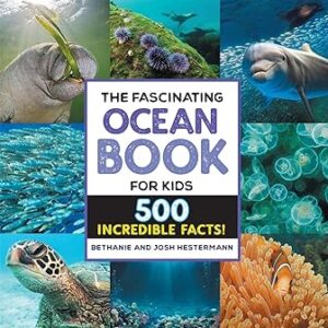 The-Fascinating-Ocean-Book-for-Kids-Bethanie-and-Josh-Hestermann